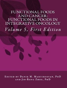 Functional Foods and Cancer, Volume 5 Functional Foods and Cancer, Volume 5